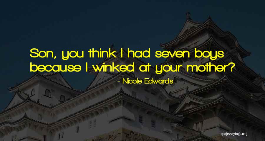 Nicole Edwards Quotes 1298764