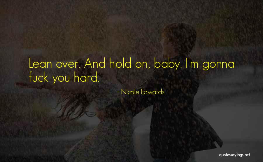 Nicole Edwards Quotes 1310162