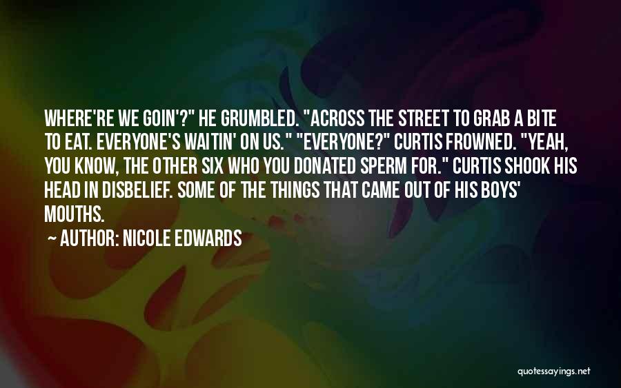 Nicole Edwards Quotes 1368403