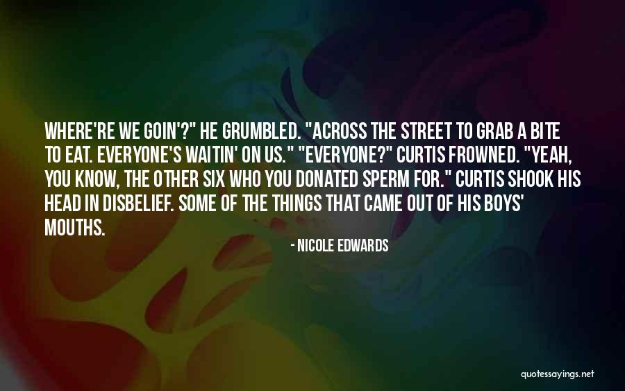 Nicole Edwards Quotes 1368403