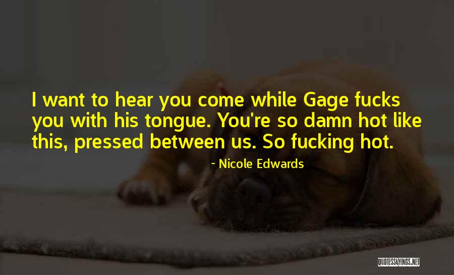 Nicole Edwards Quotes 759962