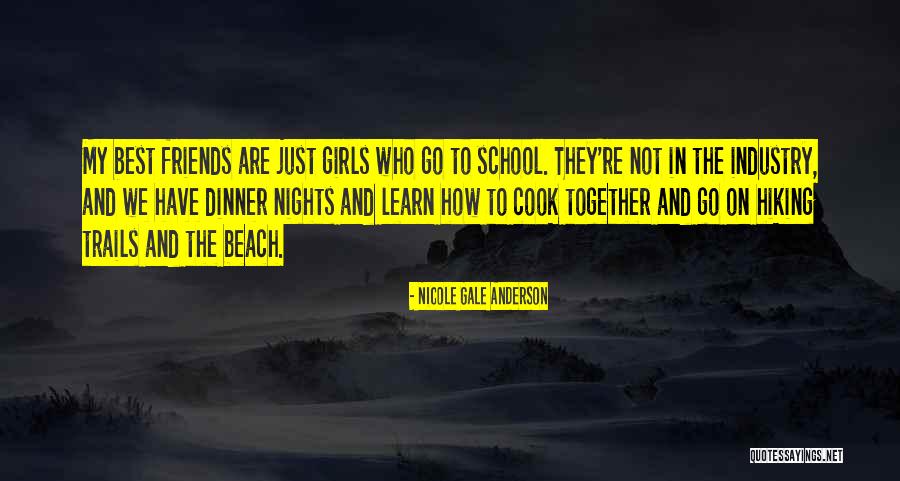 Nicole Gale Anderson Quotes 1850669 Nicole Gale Anderson Quotes 1850669
