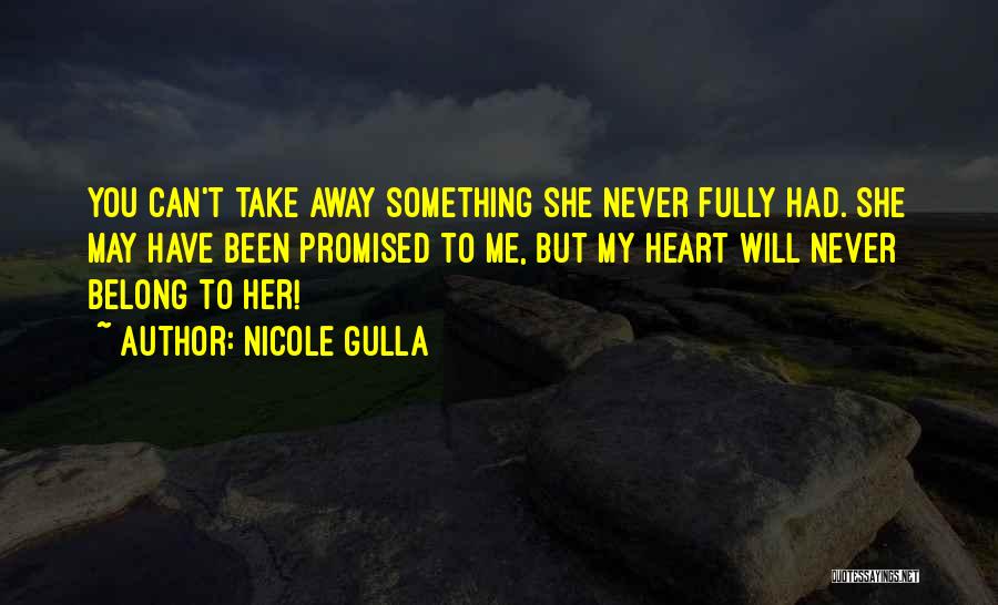 Nicole Gulla Quotes 1024442