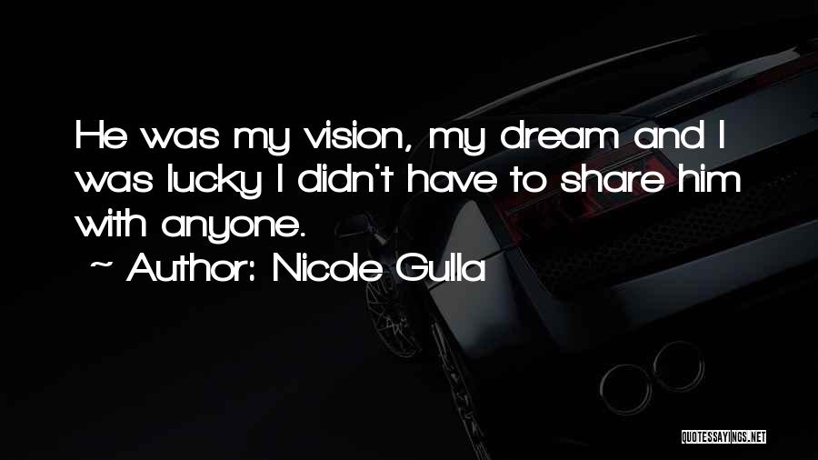 Nicole Gulla Quotes 1495755