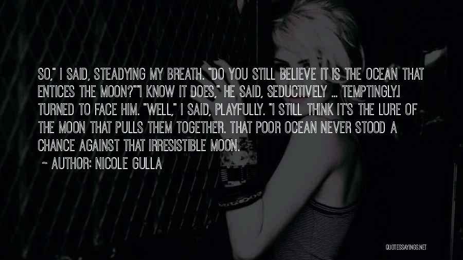 Nicole Gulla Quotes 1637797