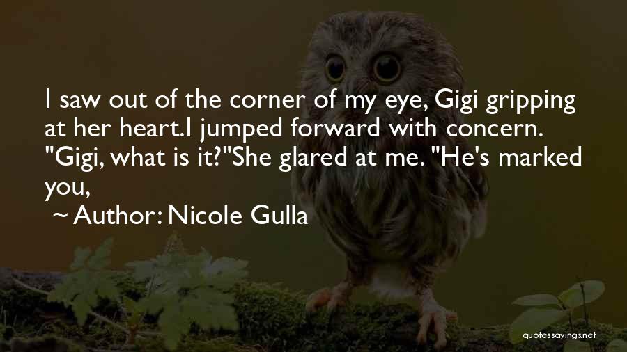 Nicole Gulla Quotes 1719251