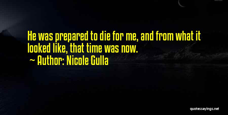 Nicole Gulla Quotes 577816