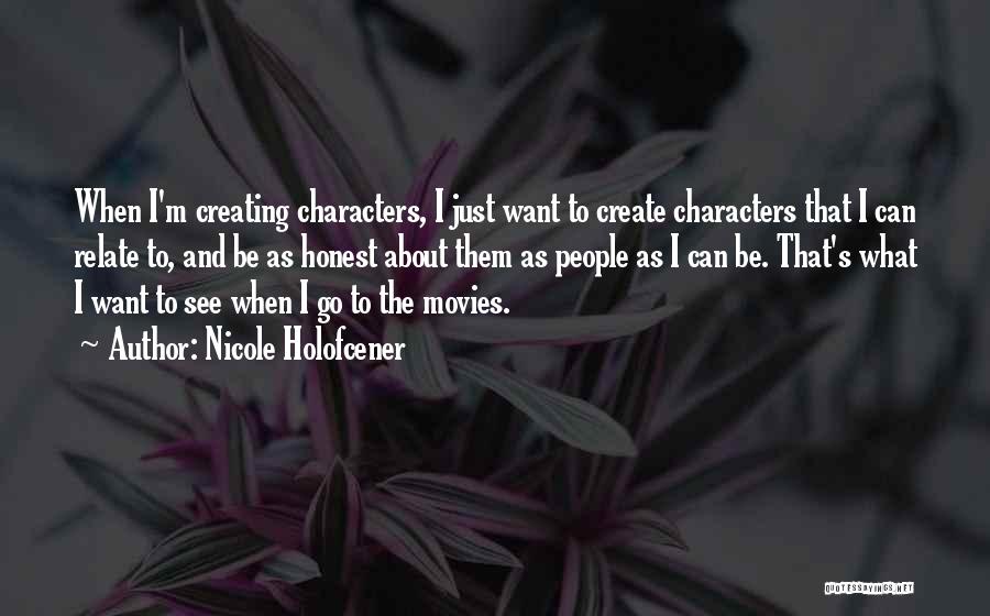 Nicole Holofcener Quotes 1222239 Nicole Holofcener Quotes 1222239