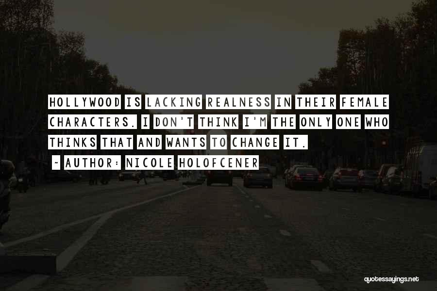 Nicole Holofcener Quotes 1458321 Nicole Holofcener Quotes 1458321