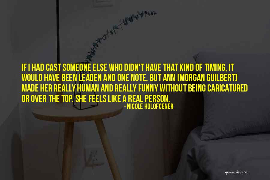 Nicole Holofcener Quotes 1550404 Nicole Holofcener Quotes 1550404