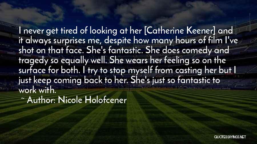 Nicole Holofcener Quotes 155359