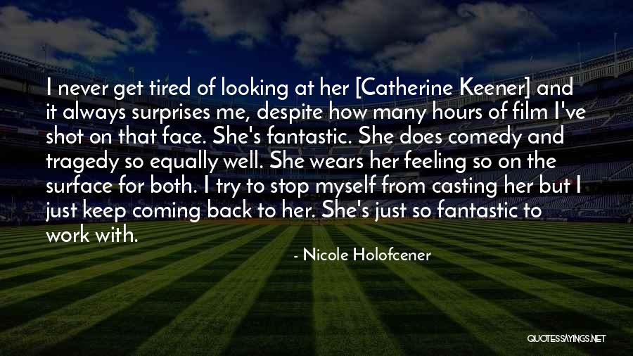 Nicole Holofcener Quotes 155359