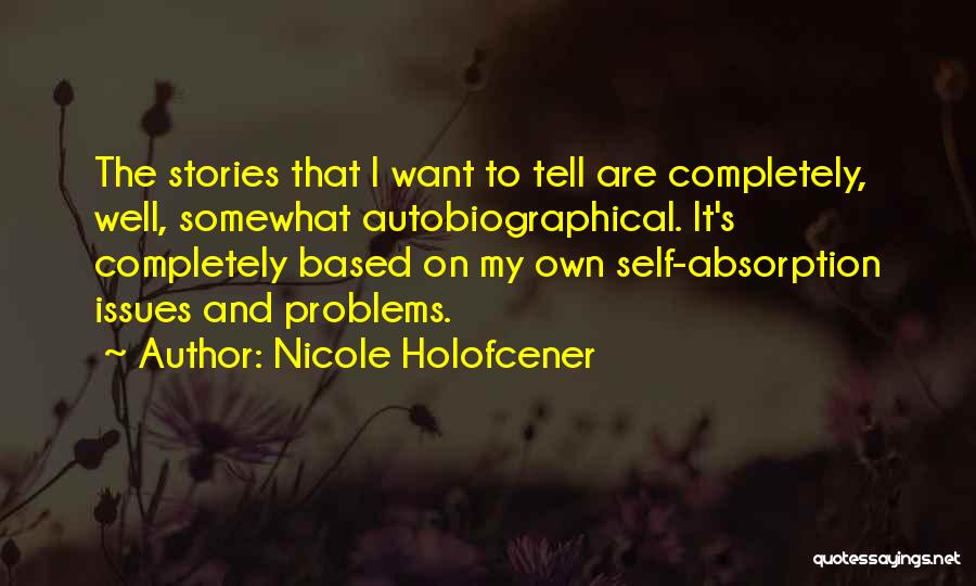 Nicole Holofcener Quotes 1653494