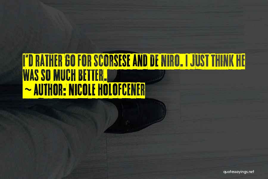 Nicole Holofcener Quotes 2051780