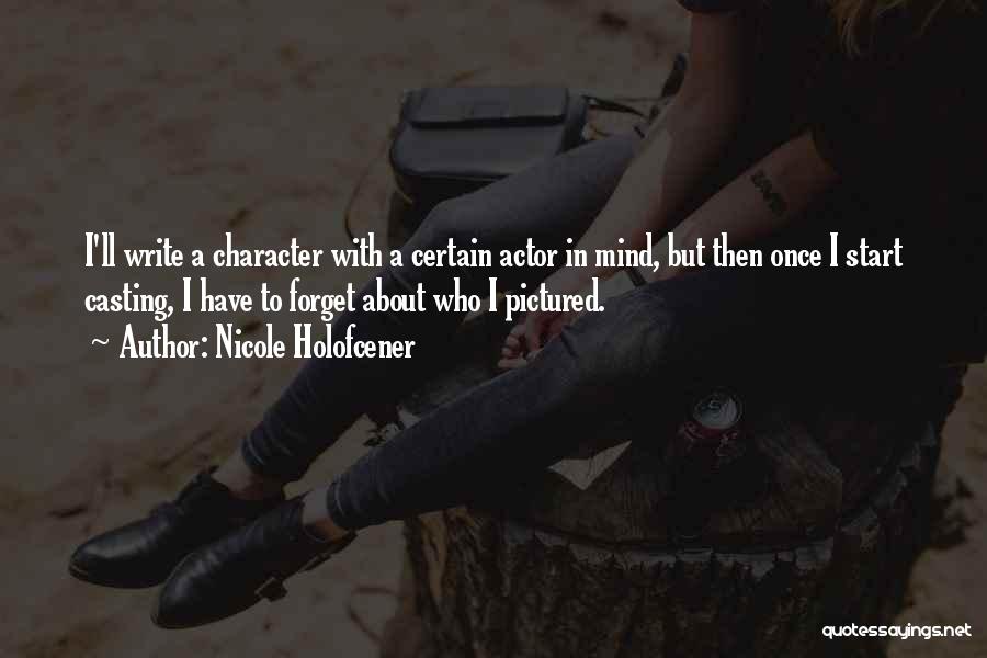 Nicole Holofcener Quotes 2067027 Nicole Holofcener Quotes 2067027