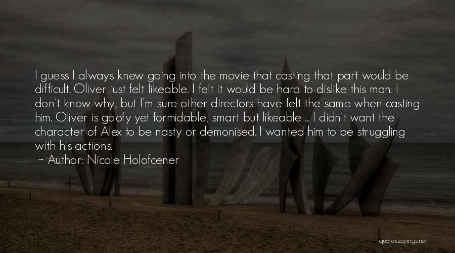 Nicole Holofcener Quotes 277937