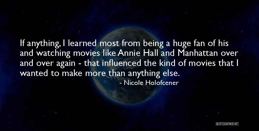 Nicole Holofcener Quotes 612803 Nicole Holofcener Quotes 612803