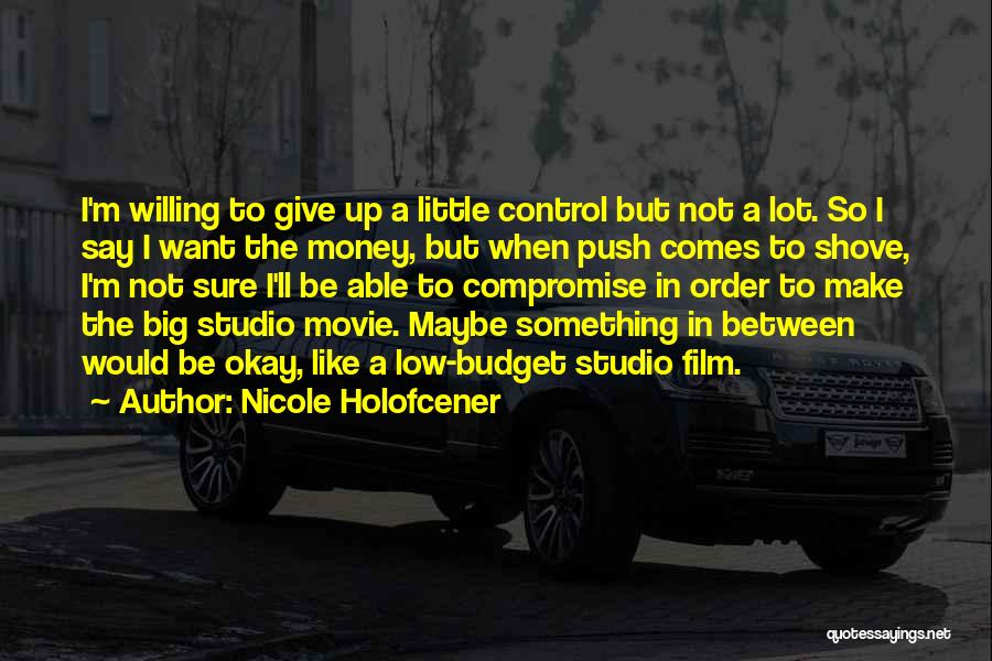 Nicole Holofcener Quotes 79076