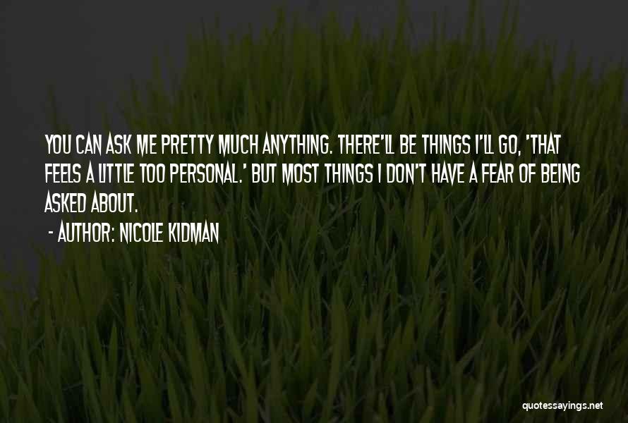 Nicole Kidman Quotes 1090950