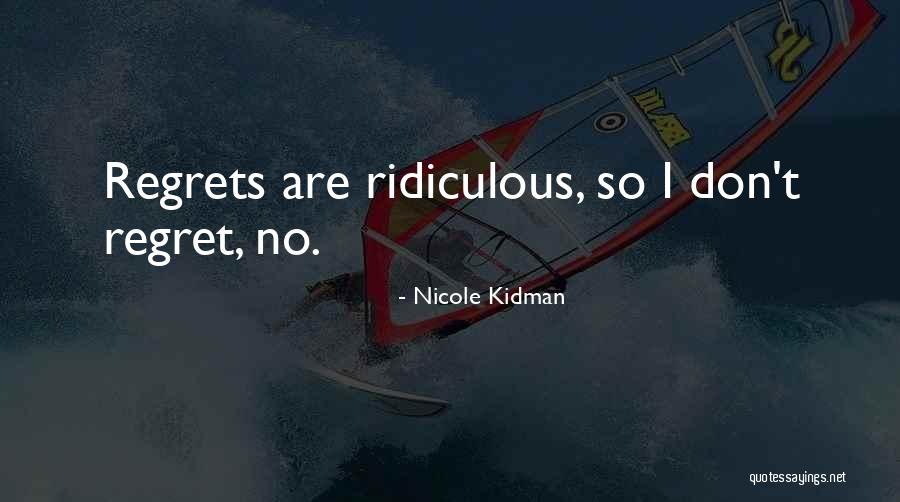 Nicole Kidman Quotes 1319486