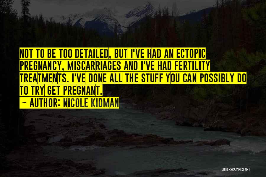 Nicole Kidman Quotes 2118721