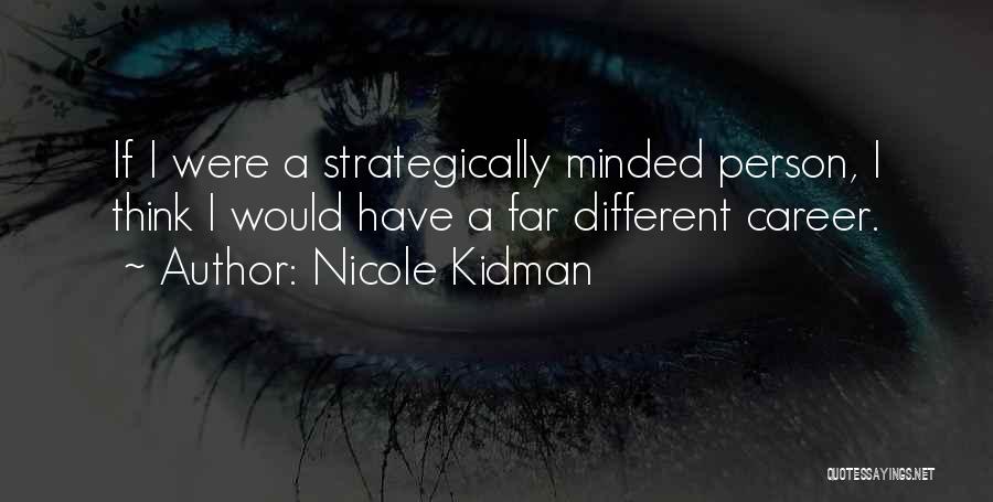 Nicole Kidman Quotes 494662