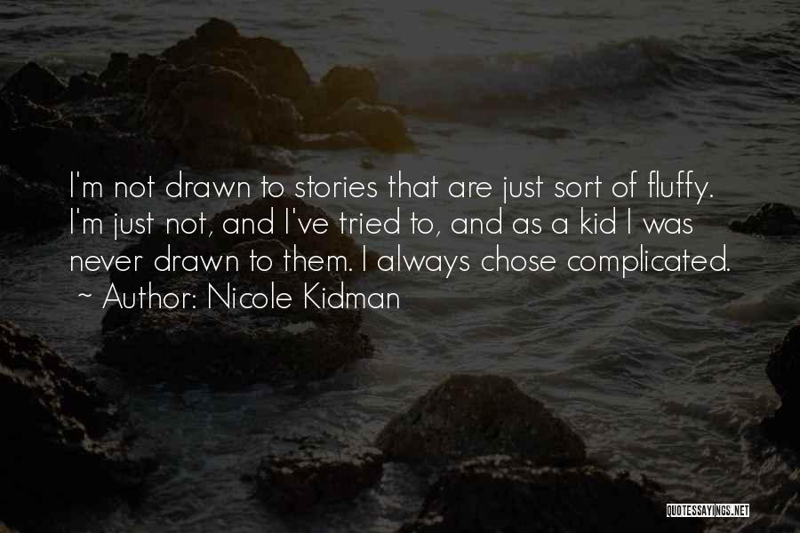 Nicole Kidman Quotes 748650
