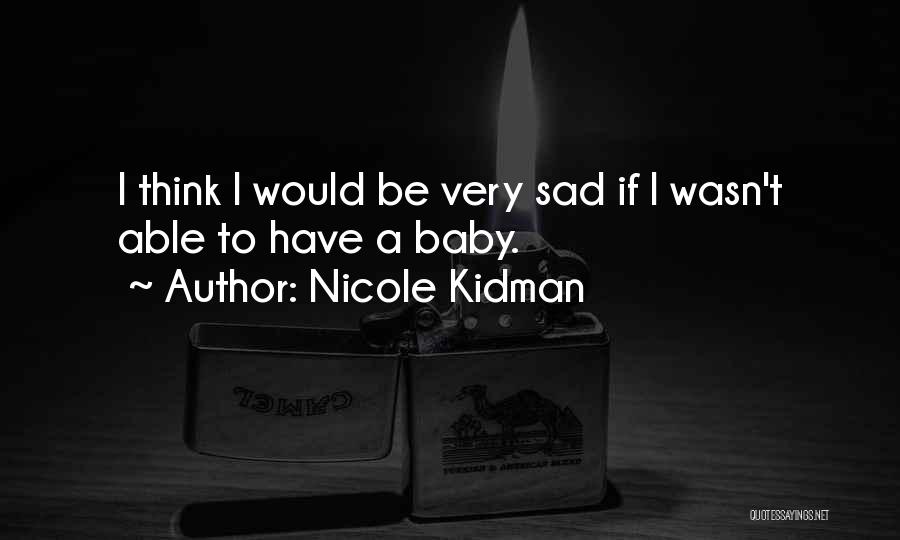 Nicole Kidman Quotes 94696