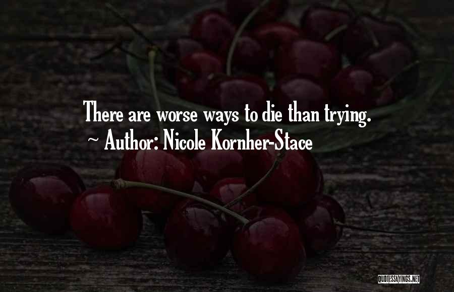 Nicole Kornher-Stace Quotes 254101