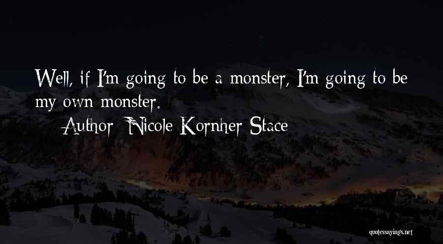 Nicole Kornher-Stace Quotes 950549