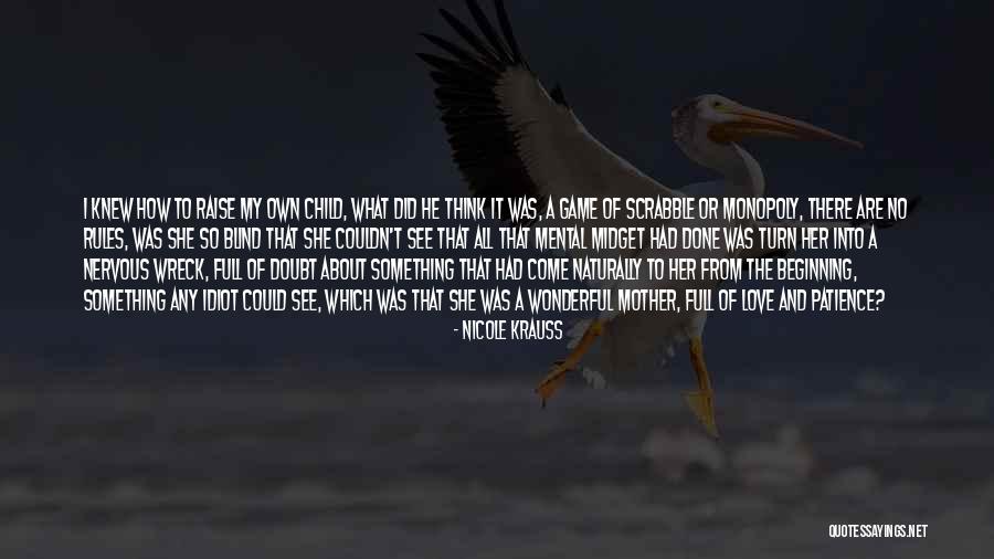 Nicole Krauss Love Quotes By Nicole Krauss Nicole Krauss Love Quotes By Nicole Krauss