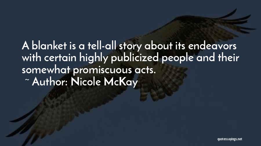 Nicole McKay Quotes 118080