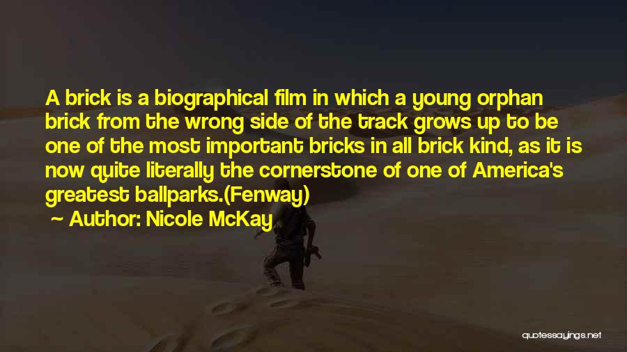 Nicole McKay Quotes 1671833