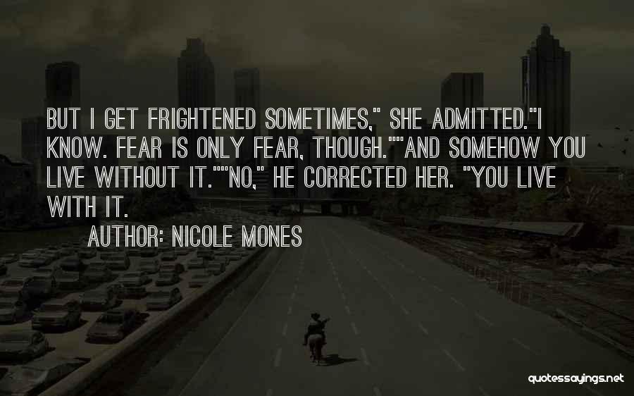 Nicole Mones Quotes 251225