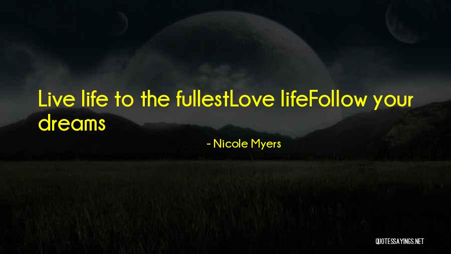 Nicole Myers Quotes 1109387