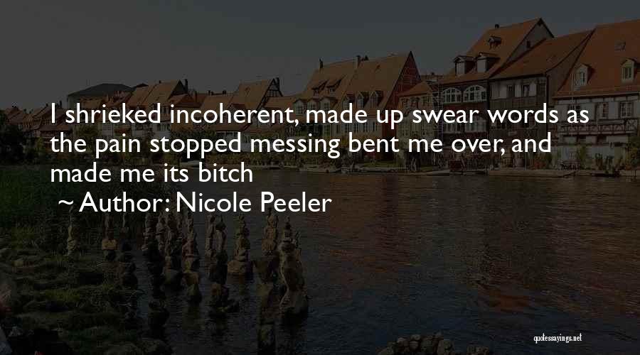 Nicole Peeler Quotes 1107693