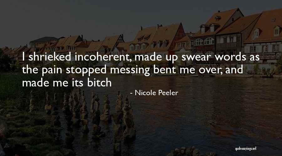 Nicole Peeler Quotes 1107693