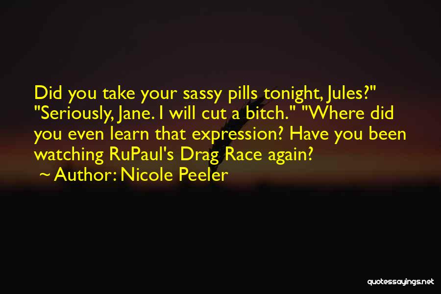 Nicole Peeler Quotes 403066