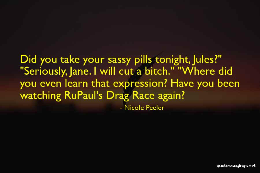 Nicole Peeler Quotes 403066