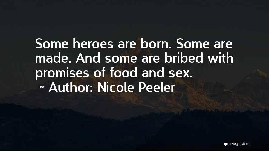 Nicole Peeler Quotes 457607