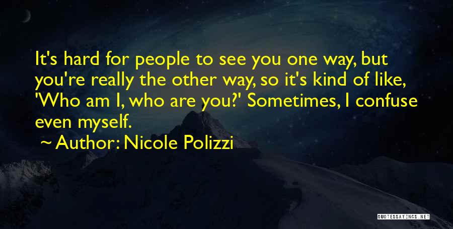 Nicole Polizzi Quotes 834331