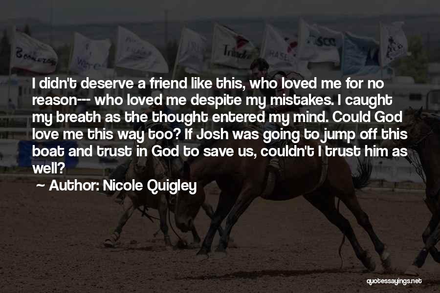 Nicole Quigley Quotes 1258355