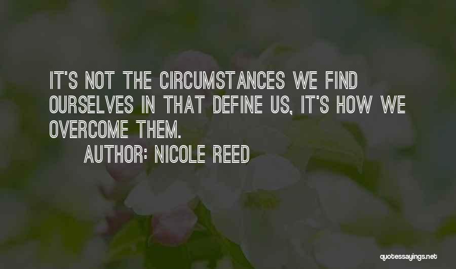 Nicole Reed Quotes 413922