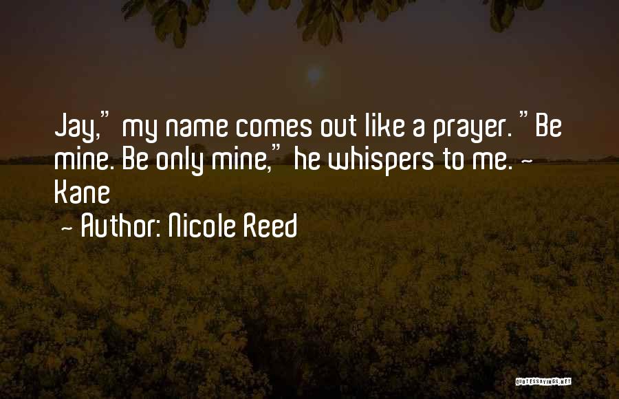 Nicole Reed Quotes 703224