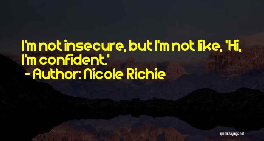 Nicole Richie Quotes 2269344