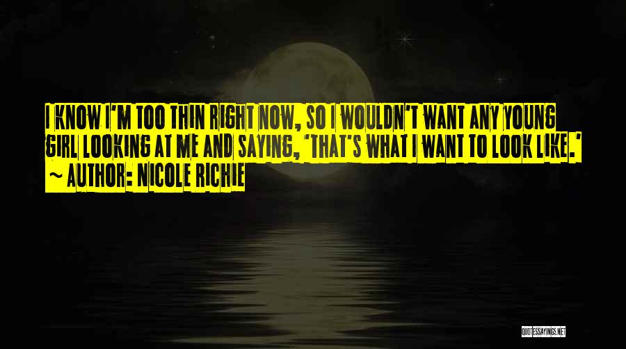 Nicole Richie Quotes 306440