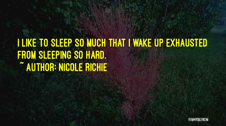 Nicole Richie Quotes 331726