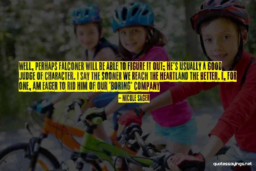 Nicole Sager Quotes 1453232 Nicole Sager Quotes 1453232