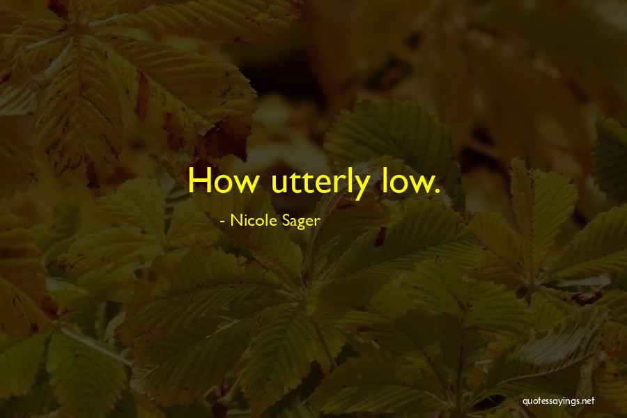 Nicole Sager Quotes 1654974 Nicole Sager Quotes 1654974