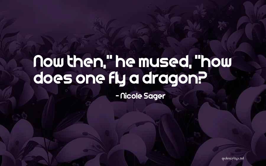 Nicole Sager Quotes 2119107 Nicole Sager Quotes 2119107